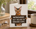 Funny Cat Notecard — "Introvert Willing to Discuss Cats" | Blank Inside | Single Card or Set (Copy)